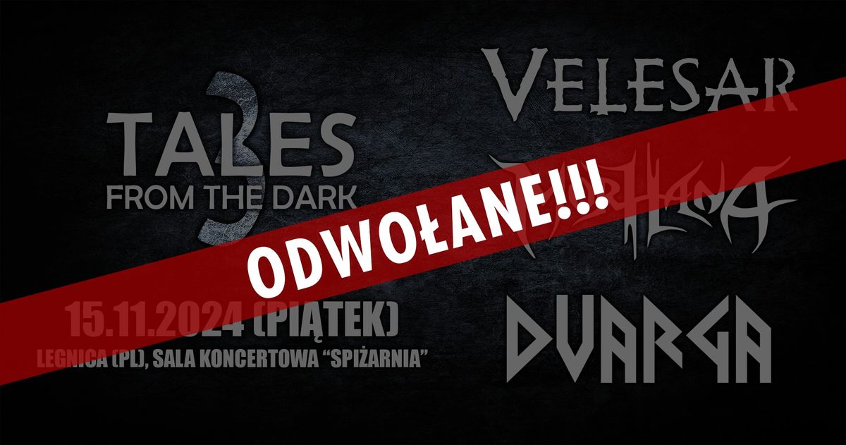 ODWO\u0141ANE!!! - TALES FROM THE DARK 3: Velesar + Morhana + Dvarga