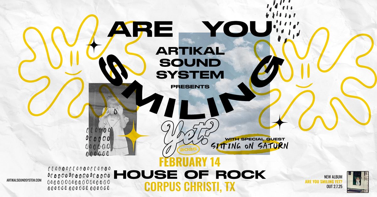 Artikal Sound System Live In Corpus Christi 2.14.25 with Sitting on Saturn