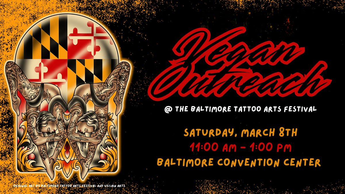  Vegan Outreach at the Baltimore Tattoo Arts Festival