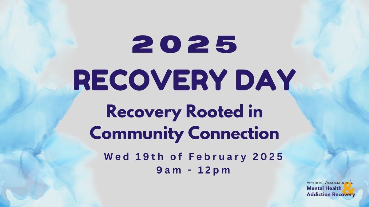 Recovery Day 2025 - Recovery Rooted in Community Connection