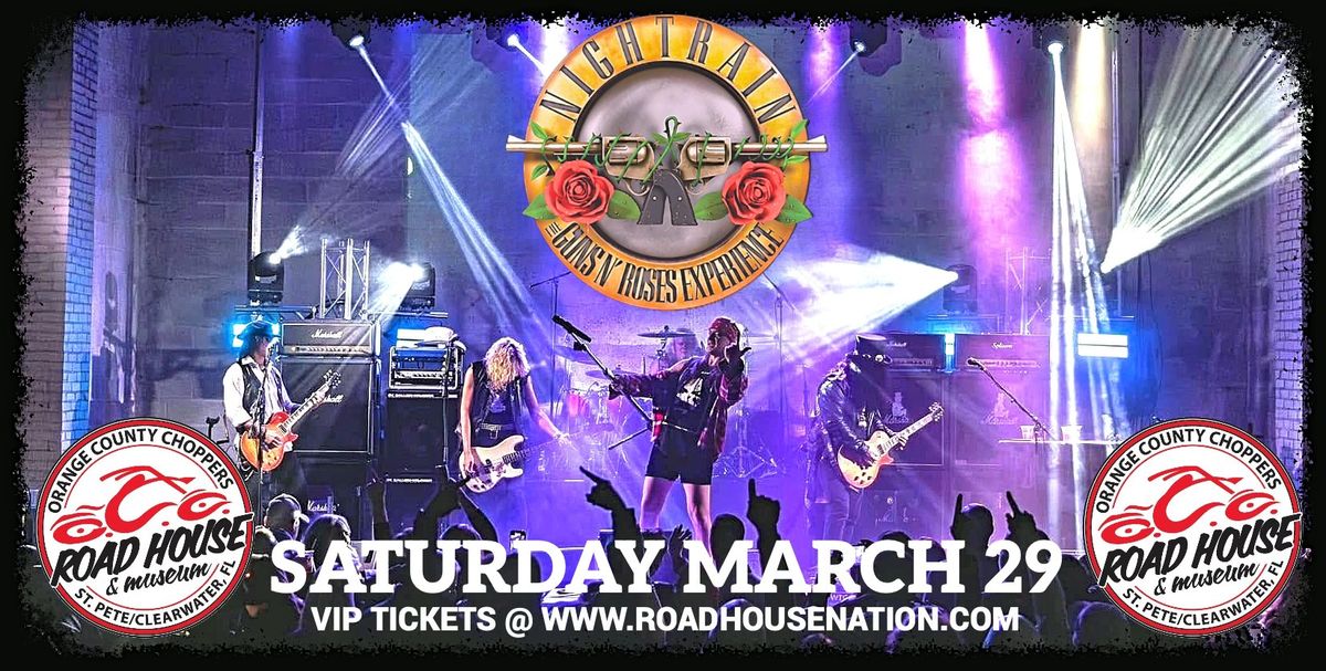 THE GUNS N ROSES TRIBUTE EXPERIENCE NIGHTRAIN w\/ Special Guests MAXIMUM FRICTION!