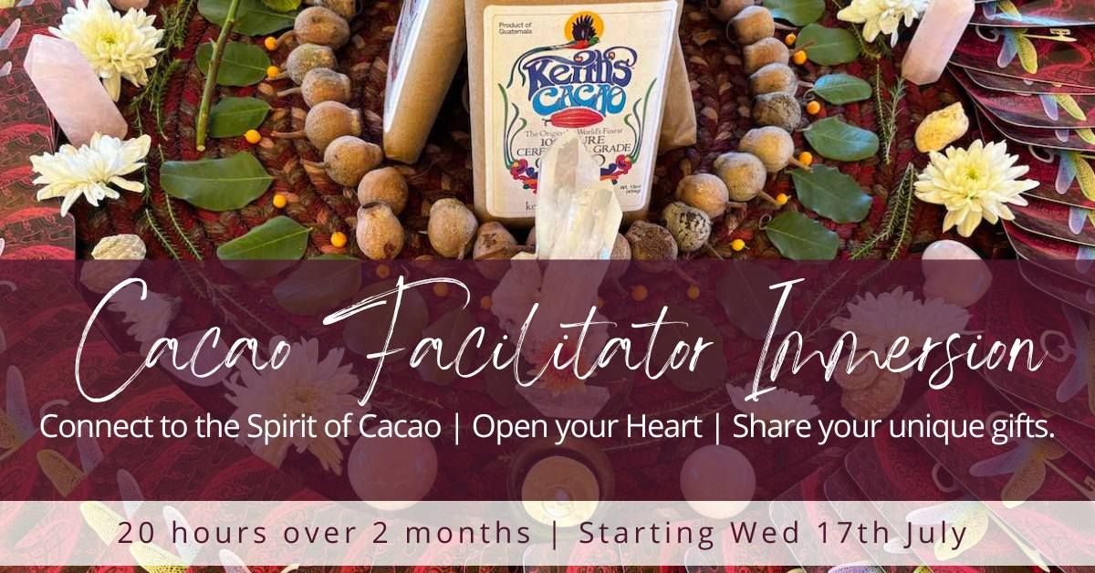 Cacao Facilitator Immersion - 20 hours