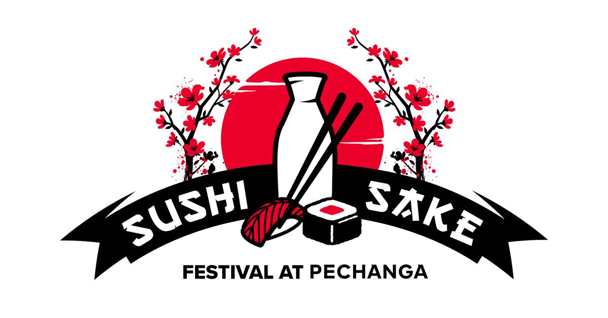 Pechanga's 5th Annual Sushi & Sake Festival