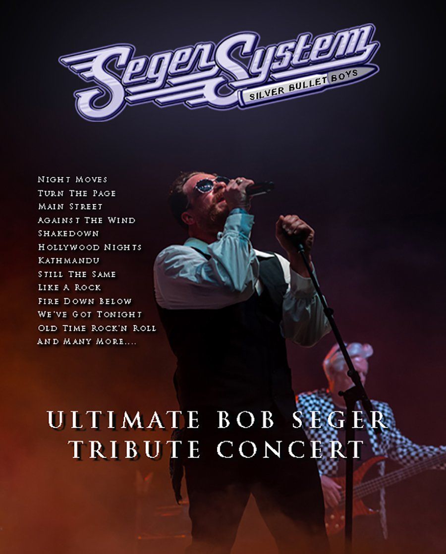 Seger System - Bob Seger Tribute