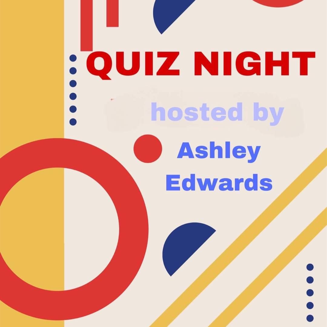 Quiz Night hosted by Ashley Edwards