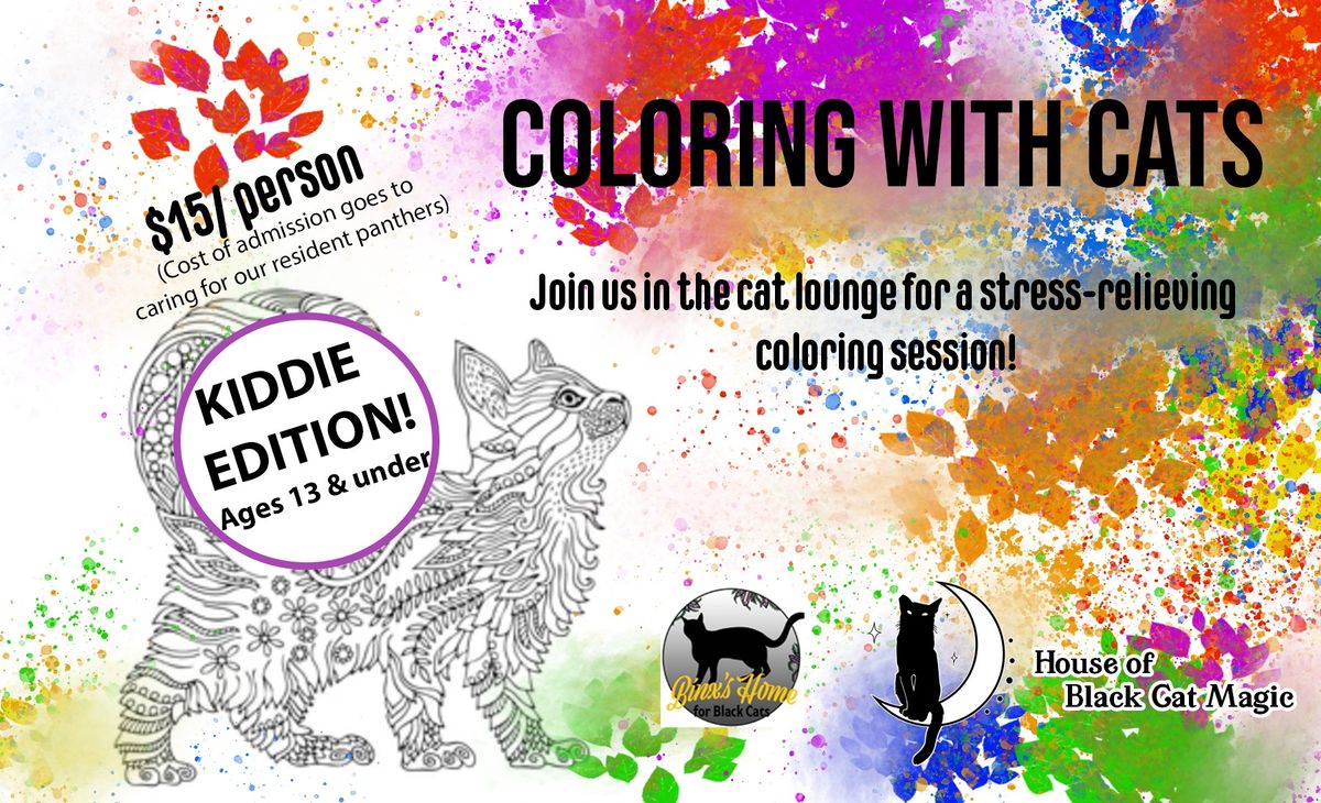 Coloring with Cats: KIDDIE EDITION!