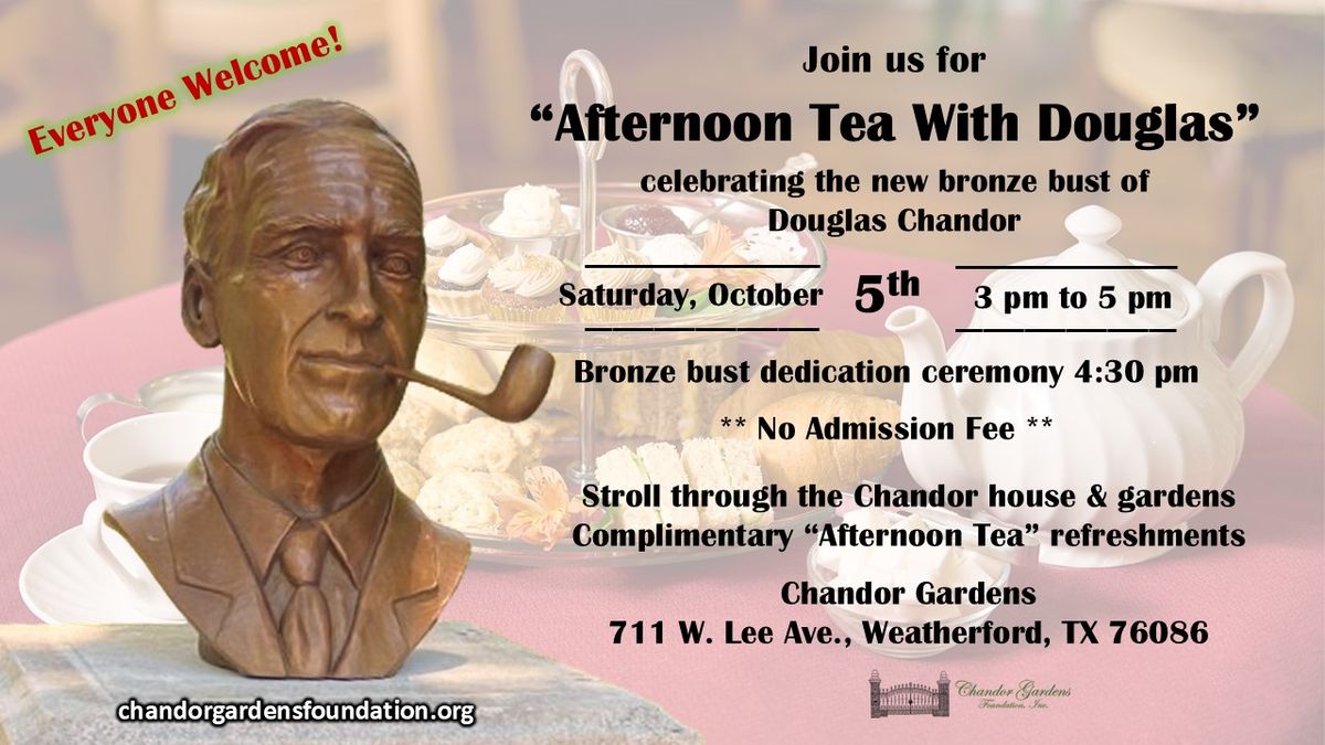 "Afternoon Tea With Douglas" Bronze Bust Dedication at Chandor Gardens