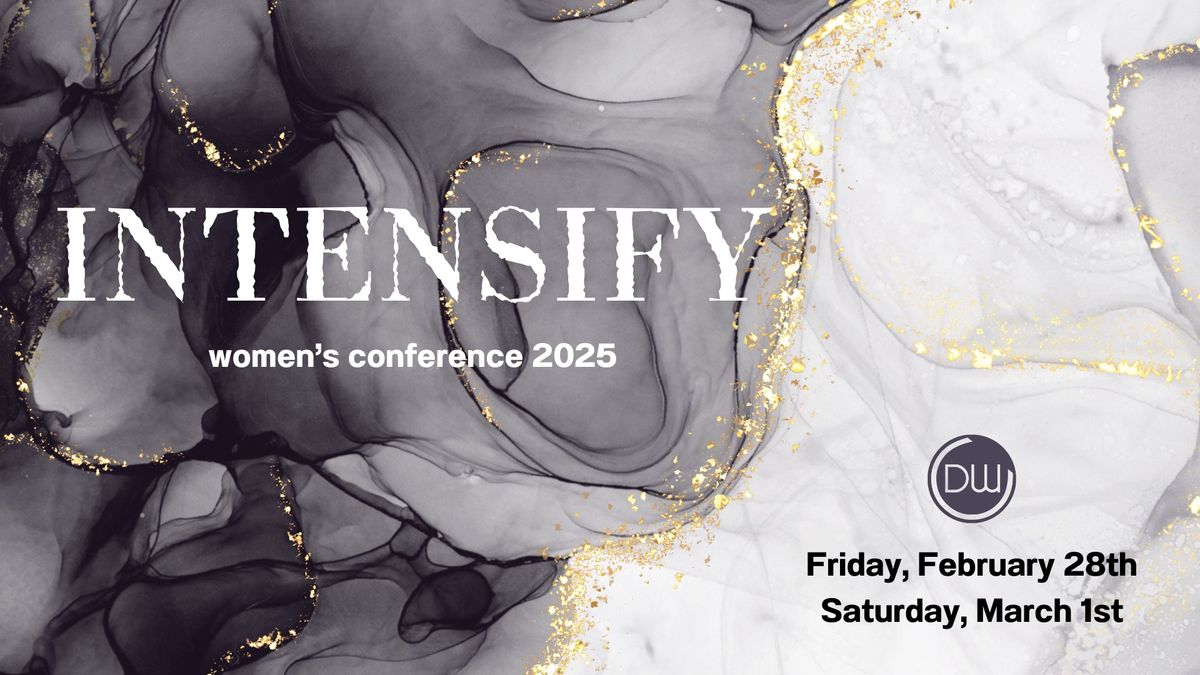 INTENSIFY:  women's conference 2025