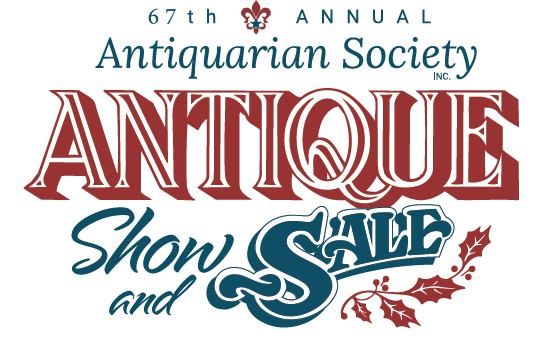 67th Annual Antiquarian Antique Show & Sale