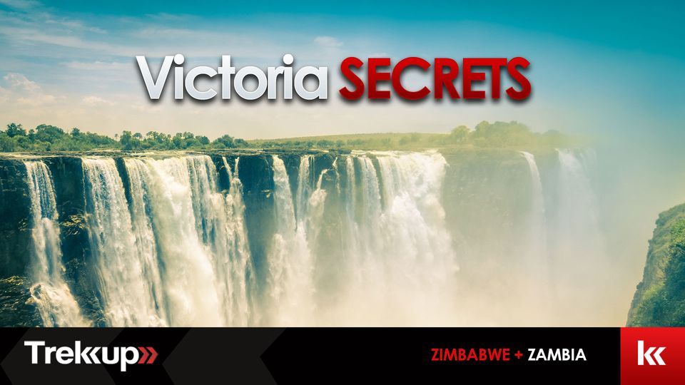 Victoria Secrets feat. HIGH END LODGING | Zimbabwe + Zambia
