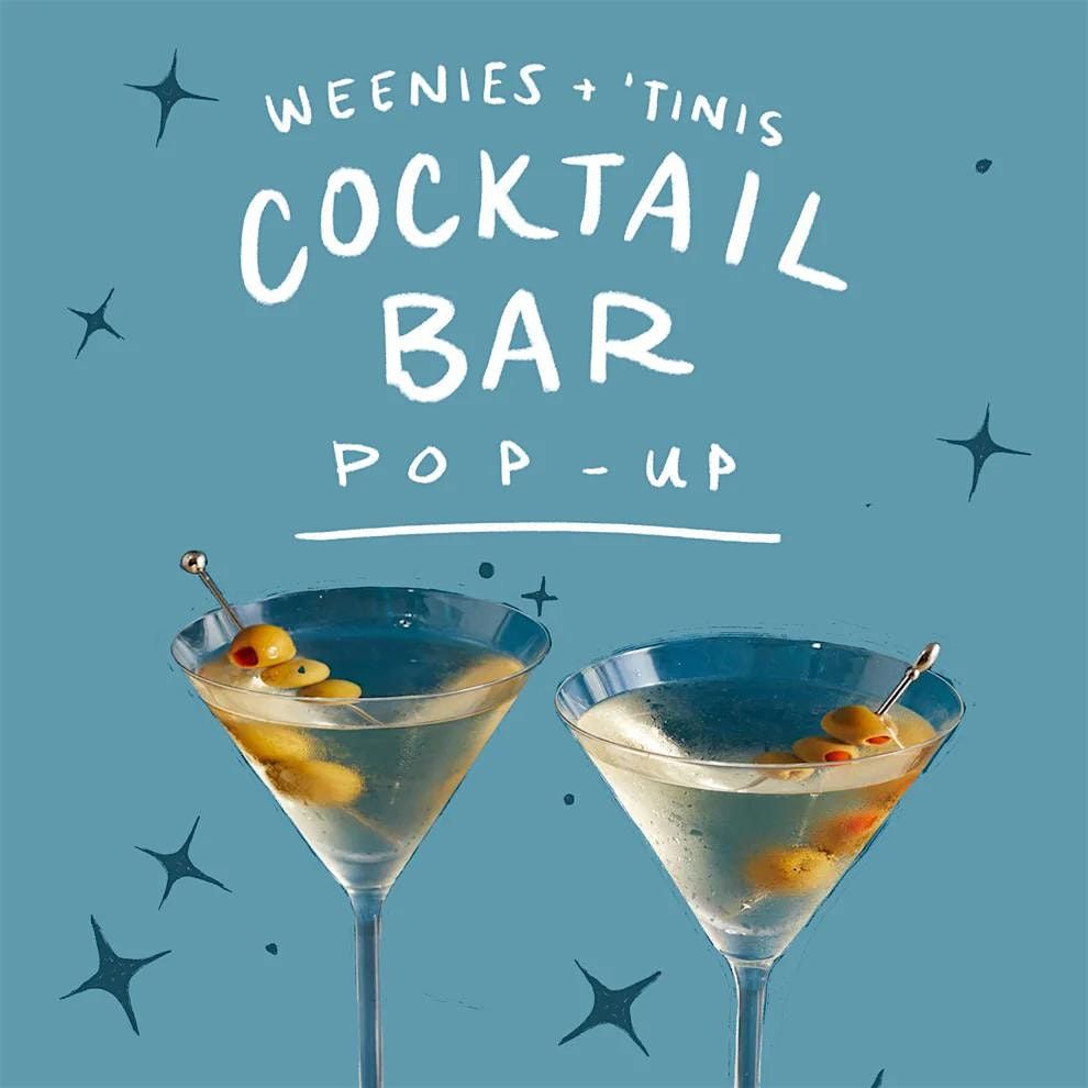 Weenies + 'Tinis Pop-Up at France 44