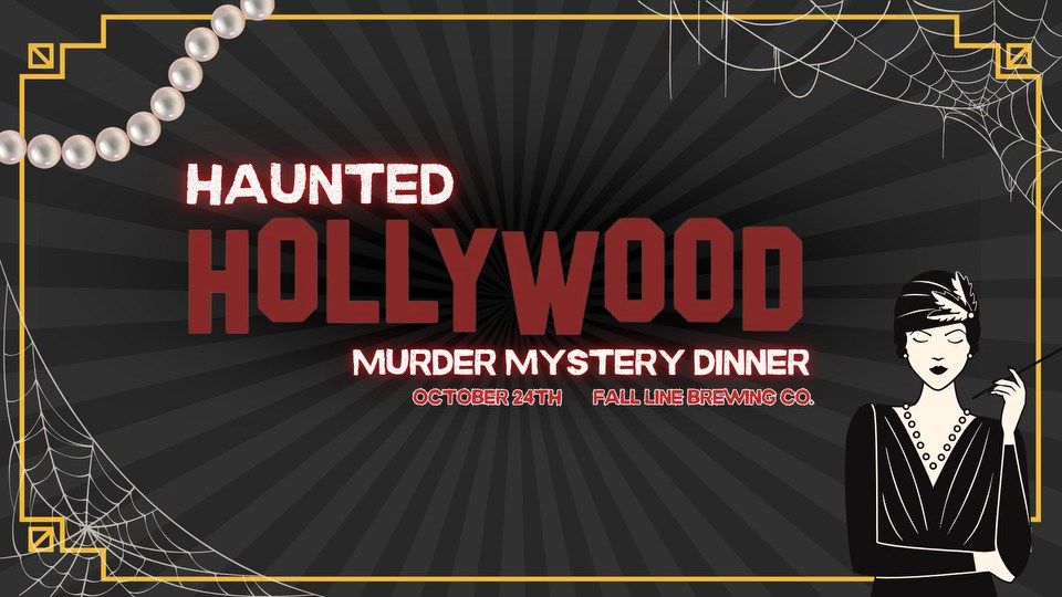 Haunted Hollywood: Murder Mystery Dinner