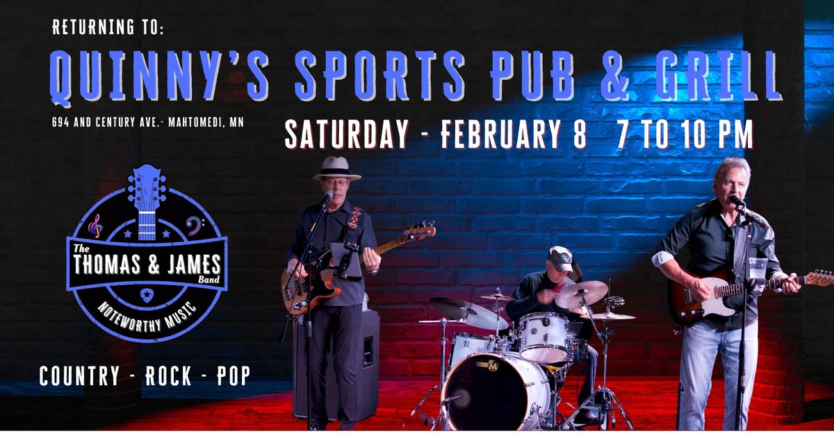 February 8 - Quinny's Sports Pub and Grill 