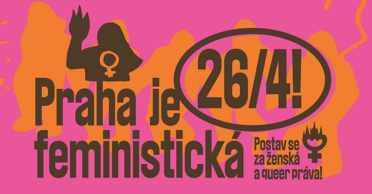 Praha je feministick\u00e1!