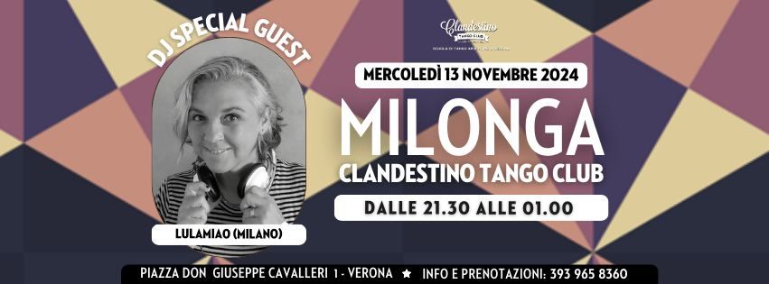 Milonga Clandestino Tango Club Verona - DJ Lulamiao 