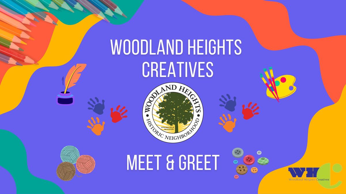 Woodland Heights Creatives - Meet & Greet