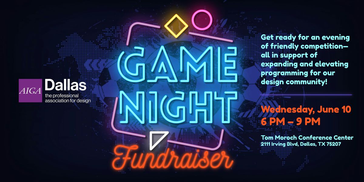 AIGA Dallas Game Night Fundraiser