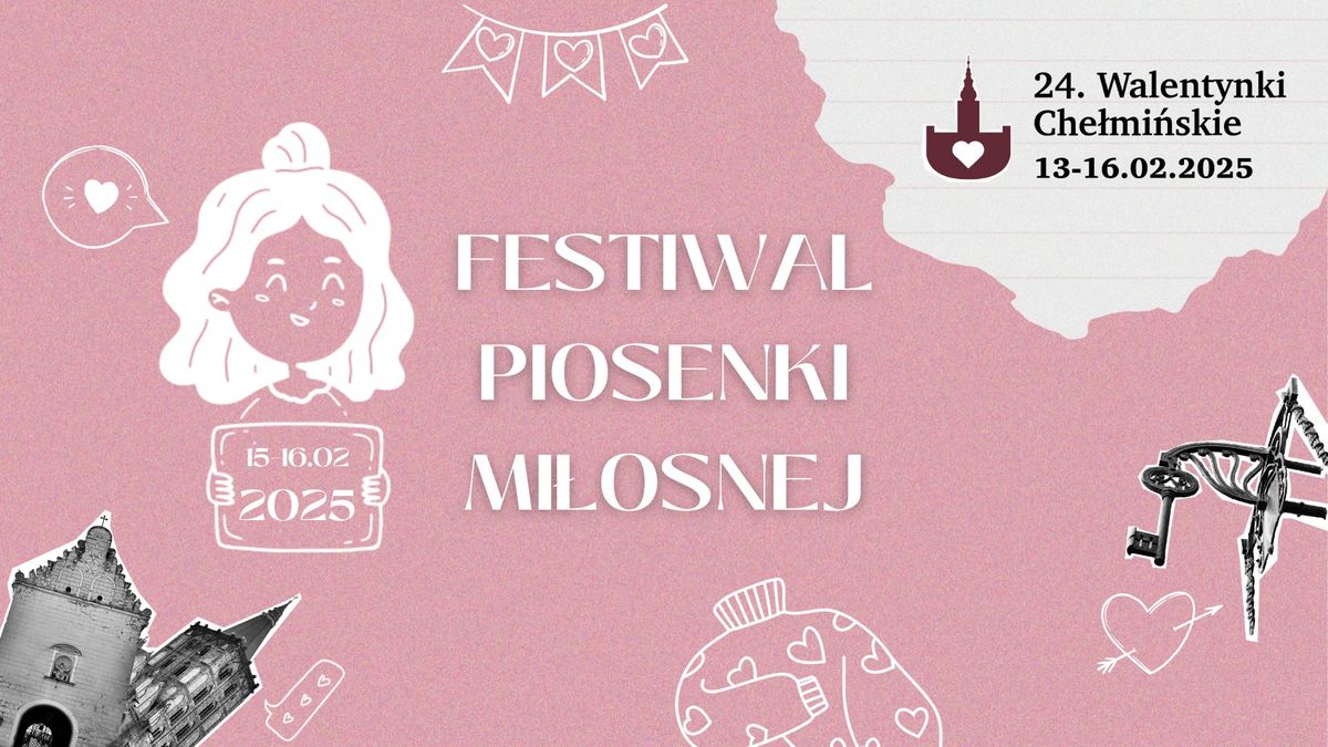 Festiwal Piosenki Mi\u0142osnej - 24. Walentynki Che\u0142mi\u0144skie