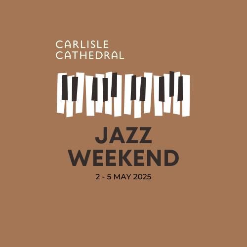 Carlisle Cathedral's Jazz Weekend