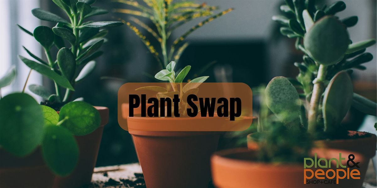 Plant Swap