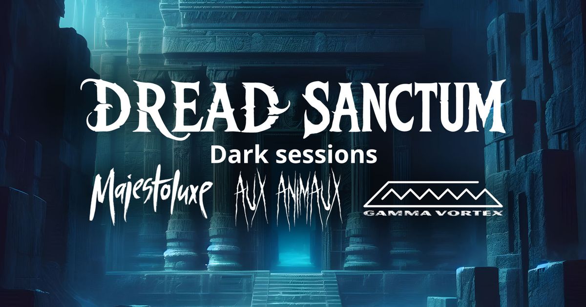 Dread Sanctum - Dark sessions