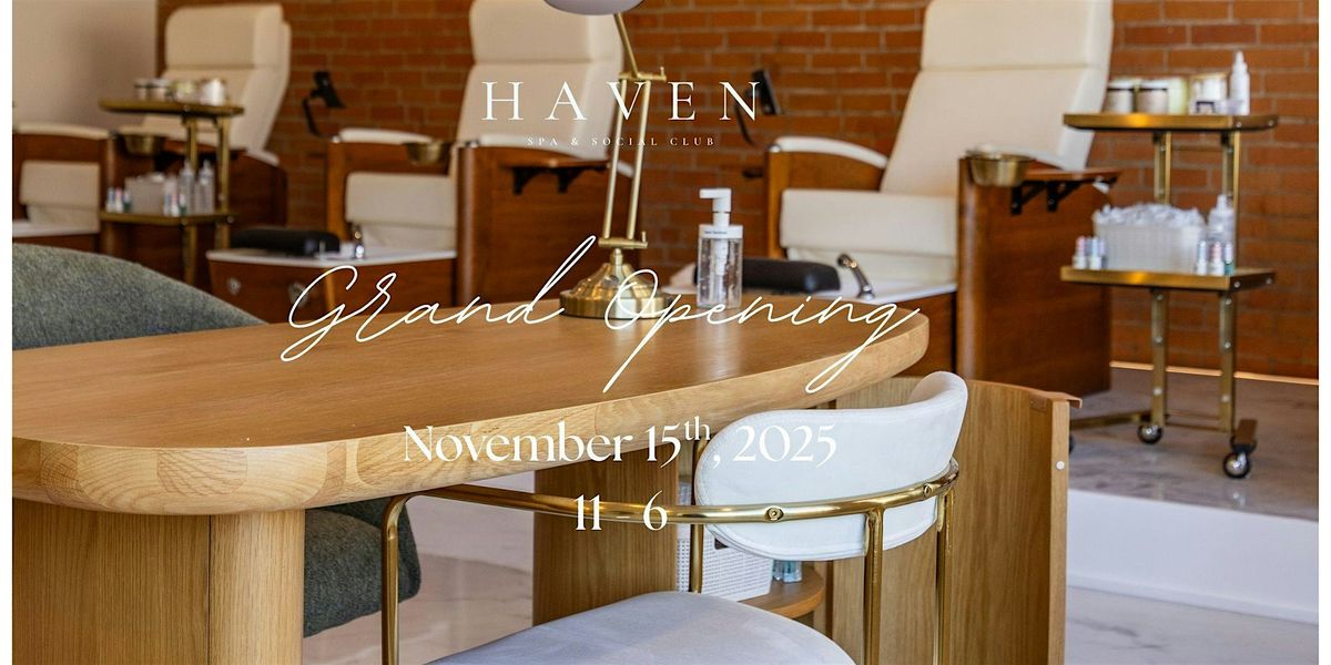 Haven Spa & Social Muskoka - Grand Opening