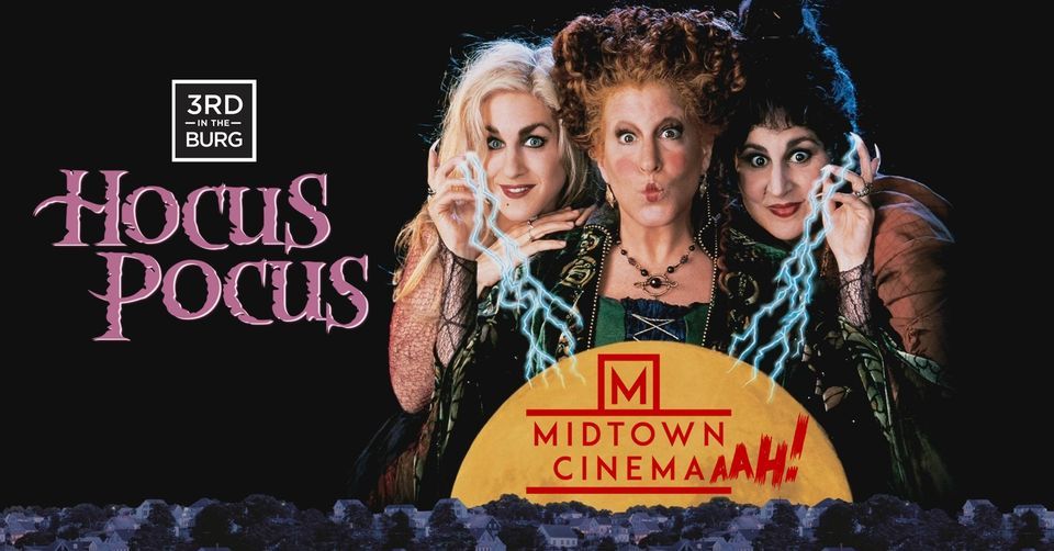 Hocus Pocus | 3rd in the Burg Movies Night, Midtown Cinema, Harrisburg ...