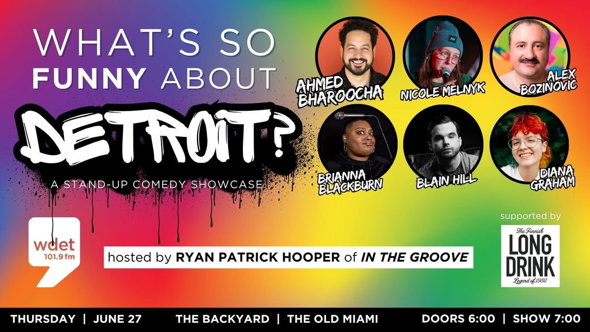 WDET Comedy Showcase: What\u2019s So Funny About Detroit? \u2013 JUNE