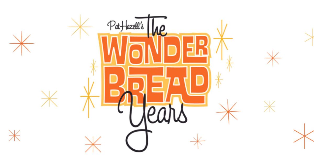 The Wonderbread Years