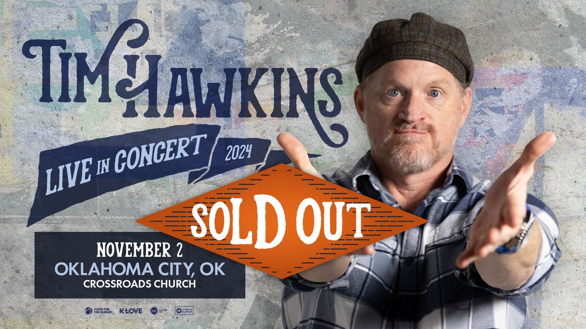 Tim Hawkins - Live in Concert - Oklahoma City, OK - SOLD OUT