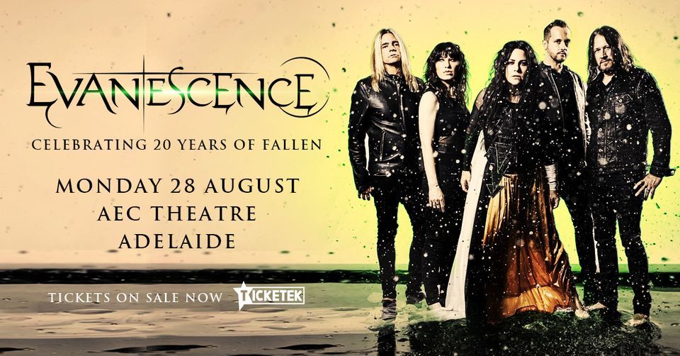 Evanescence in Adelaide \/\/ AEC Theatre \/\/ LIC AA \/\/ Tickets On Sale Now