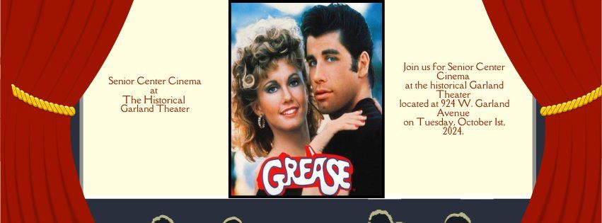 Senior Center Cinema Days at The Garland Theater Featuring Grease! 