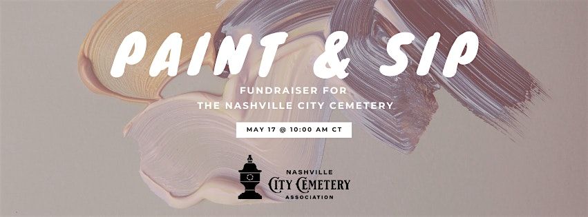 2026 Paint & Sip for the Nashville City Cemetery