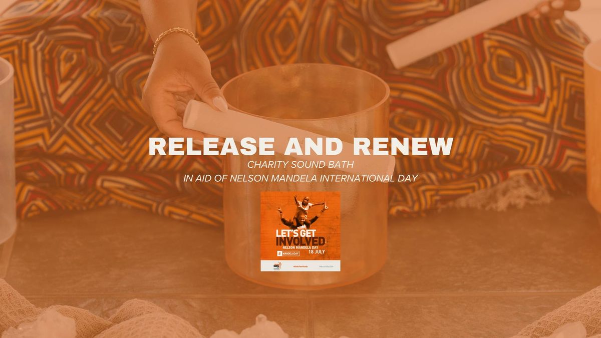 RELEASE & RENEW : Charity Sound Bath