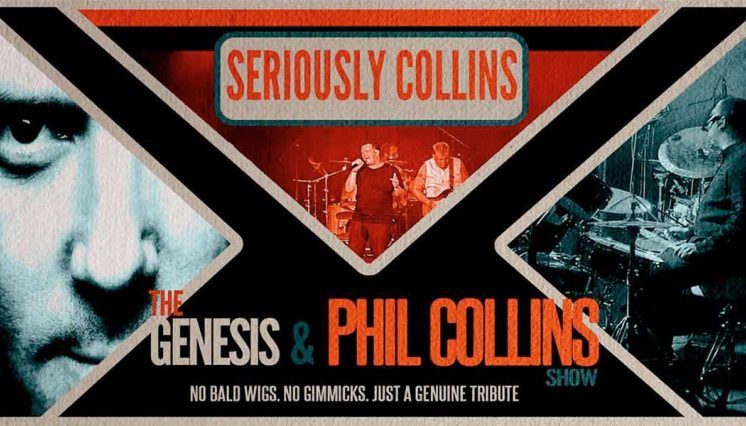 SERIOUSLY COLLINS : PHIL COLLINS & GENESIS TRIBUTE