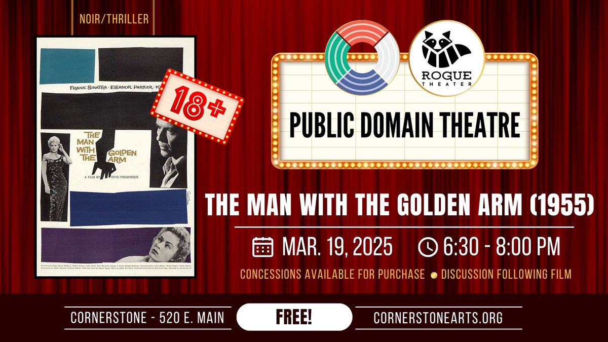 Public Domain Theatre - The Man with the Golden Arm