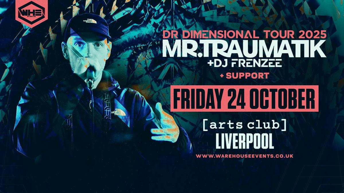 WHE Presents: Mr Traumatik & DJ Frenzee