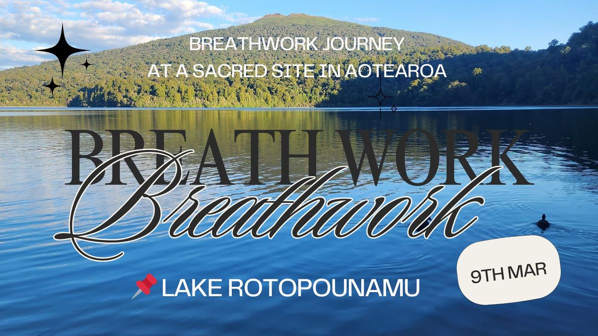 Breathwork Journey | Lake Rotopounamu