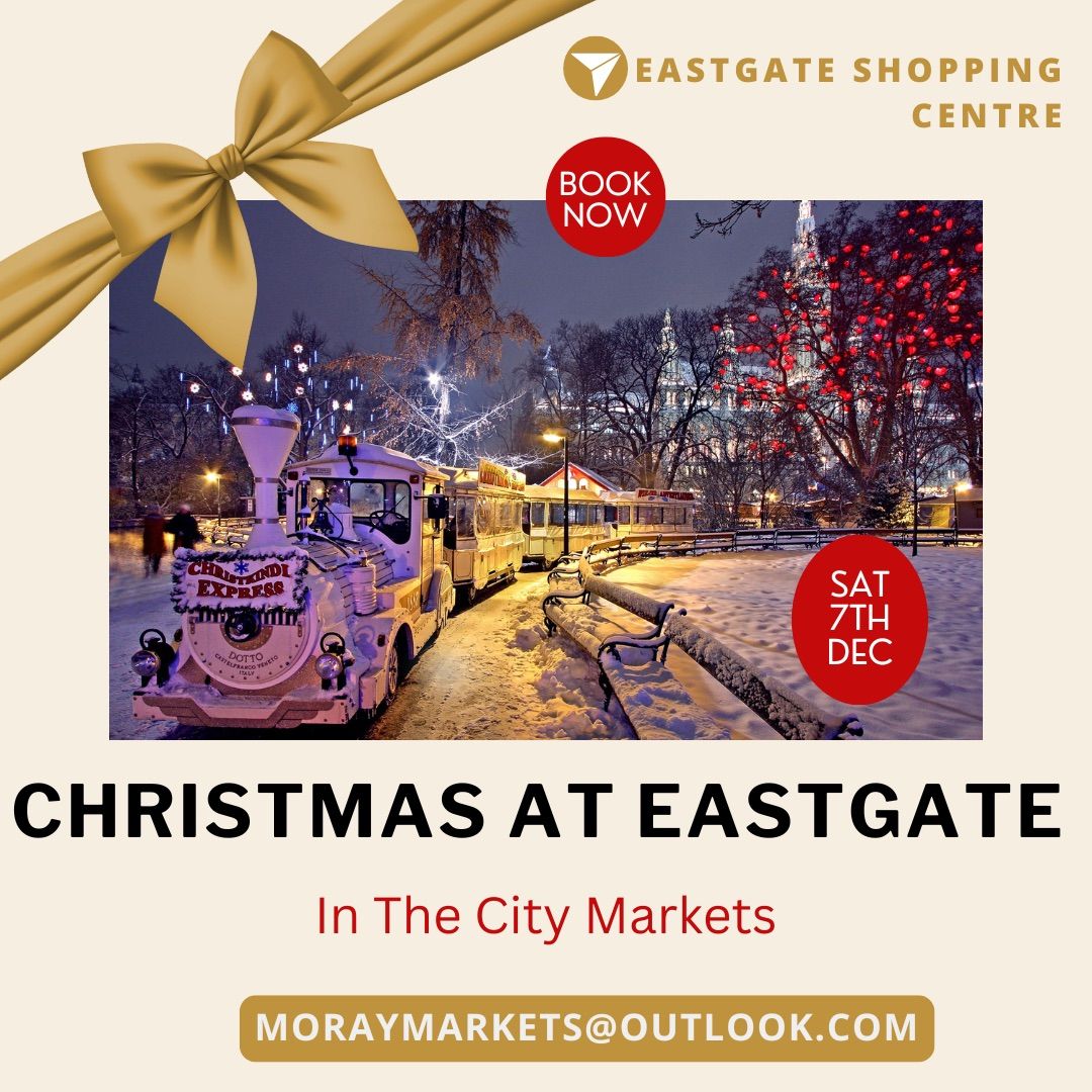 Christmas In The City Markets ( Eastgate )