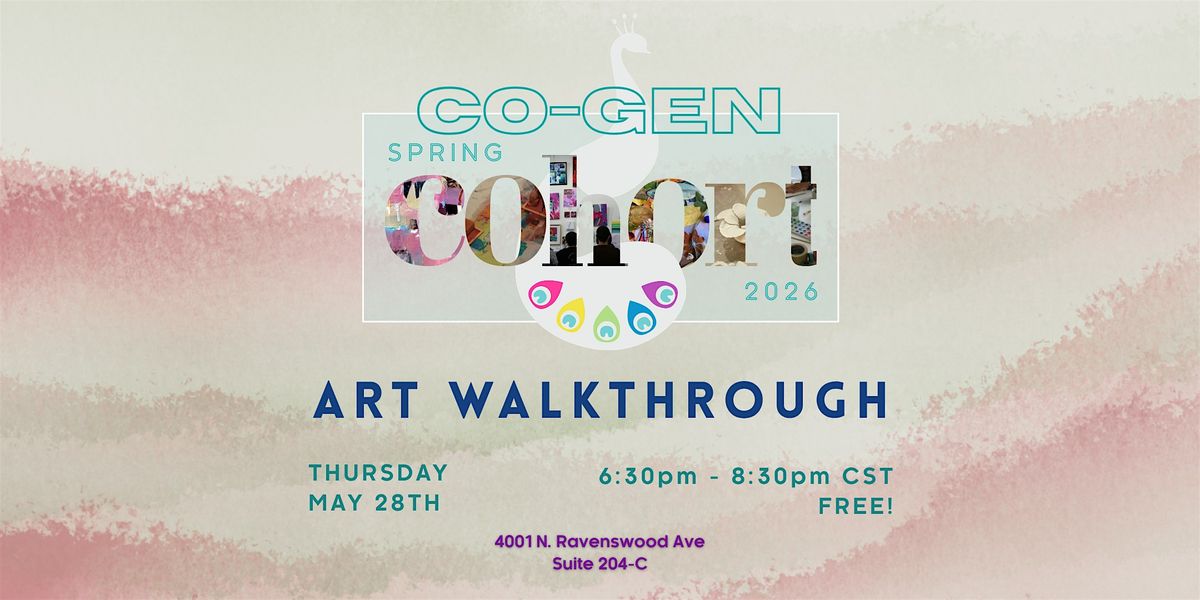 Art Walkthrough - Spring 2026 Cohort