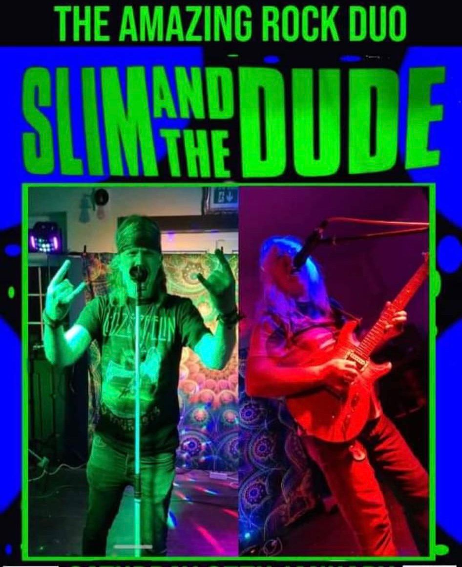 "SLIM AND THE DUDE'