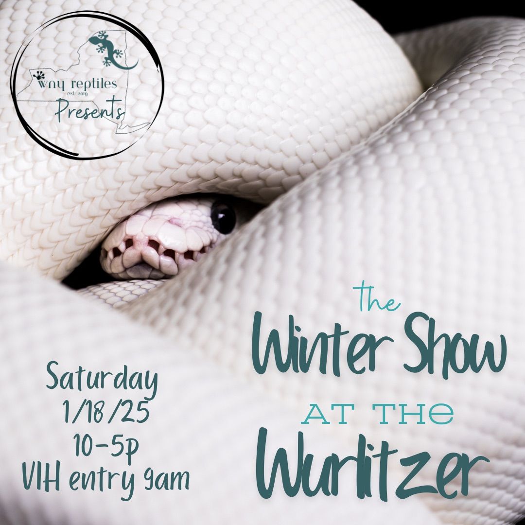 WNY Reptiles Presents the Winter Show at the Wurlitzer 