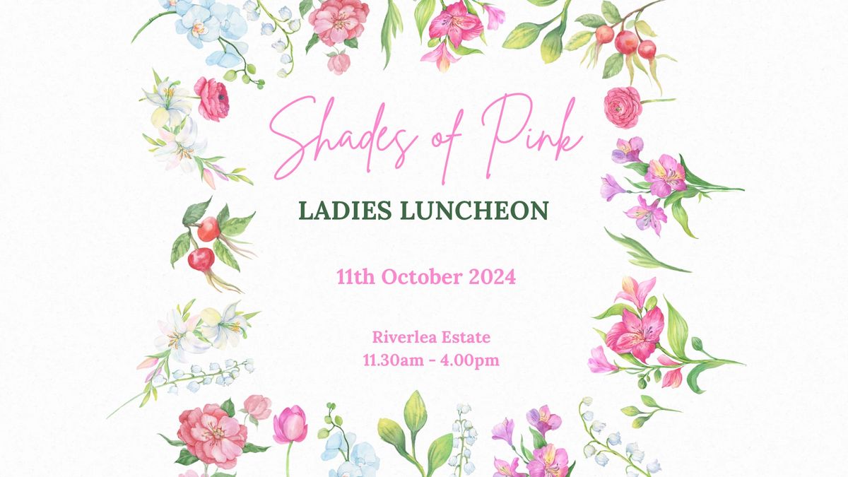 2024 Shades of Pink Ladies Luncheon