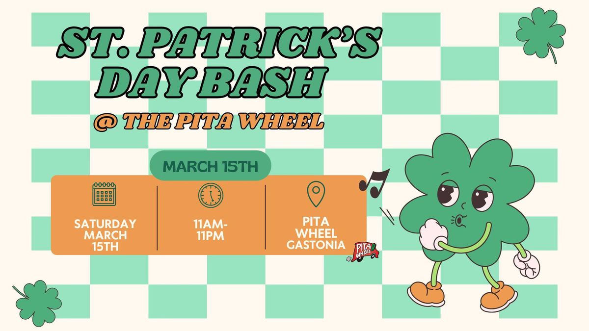 ST. PATRICK'S DAY BASH @ THE WHEEL\ud83c\udf40\ud83c\udf7a