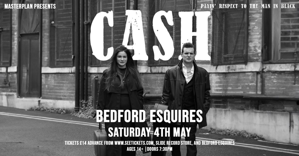 CASH  'PAYIN\u2019 RESPECT TO THE MAN IN BLACK' (Johnny Cash Tribute) Sat 4th May, Bedford Esquires