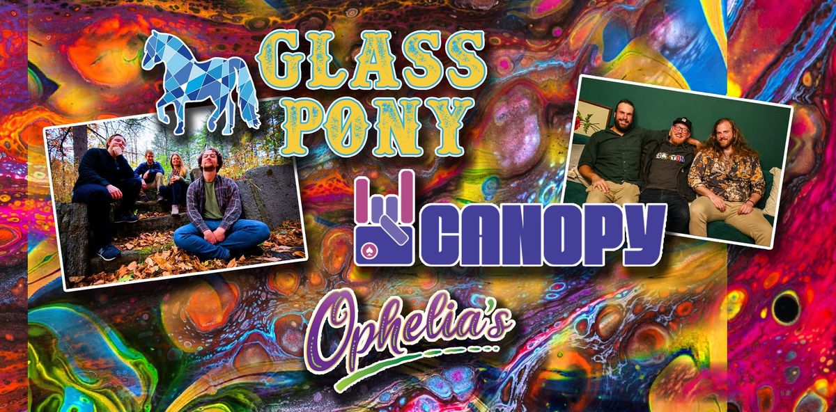 Glass Pony WSG Canopy - Ophelias - Albany, NY