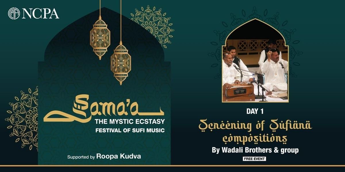 Sama'a - Screening of Sufiana compositions