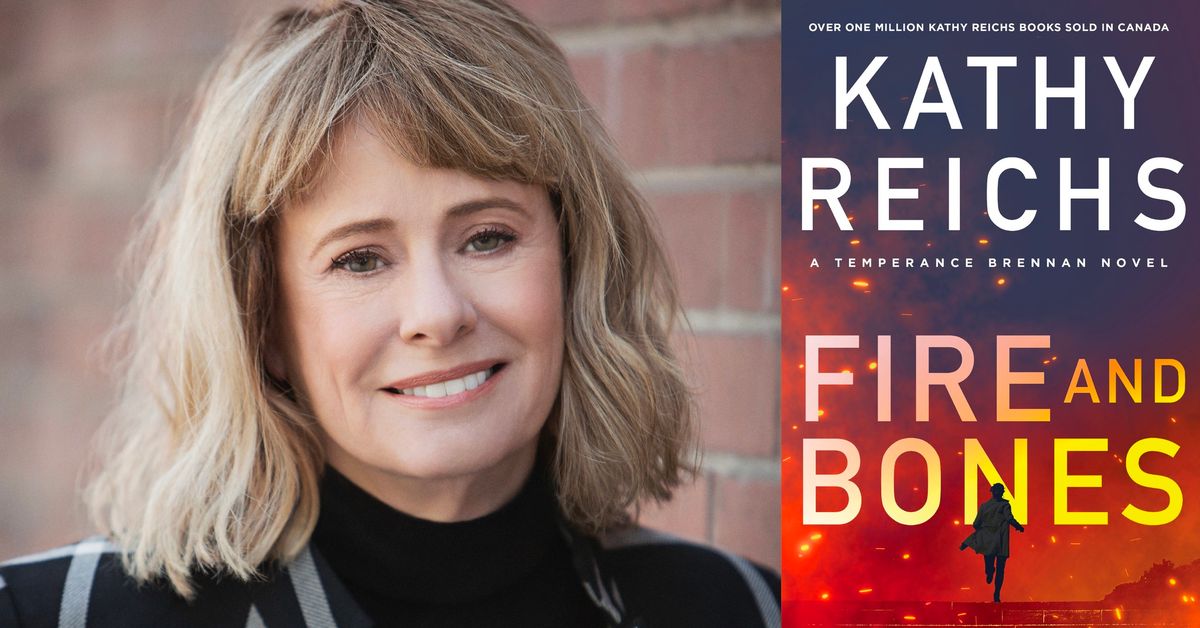 Kathy Reichs: Fire and Bones