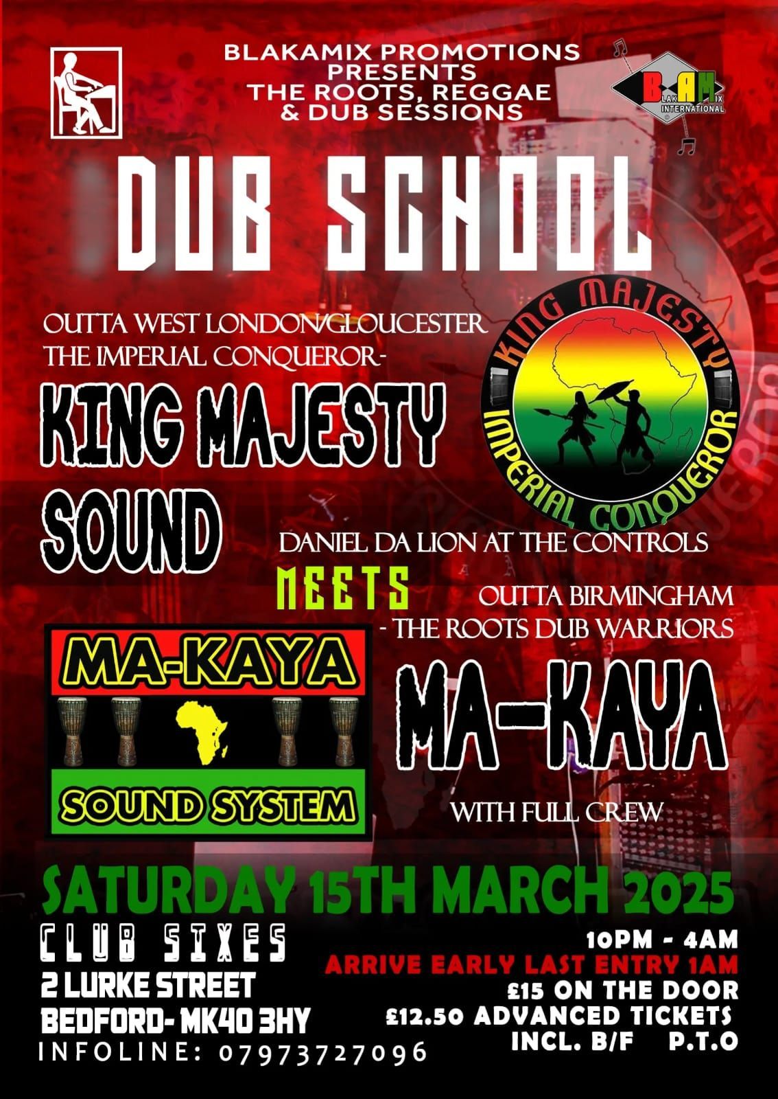 Dub School Sat' 15th March 2025 <<King Majesty meets Ma Kaya>>