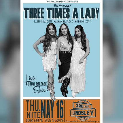 Three Times A Lady feat. Lauren Mascitti, Hannah Blaylock & Kennedy Scott -  LIVE Album Release Show with Erin Gibney